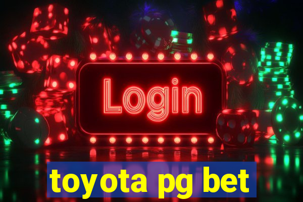 toyota pg bet